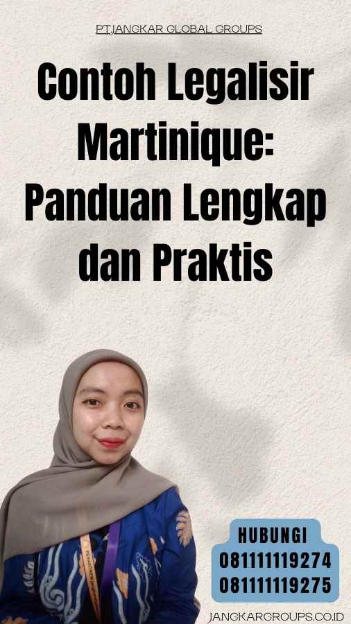 Contoh Legalisir Martinique Panduan Lengkap dan Praktis