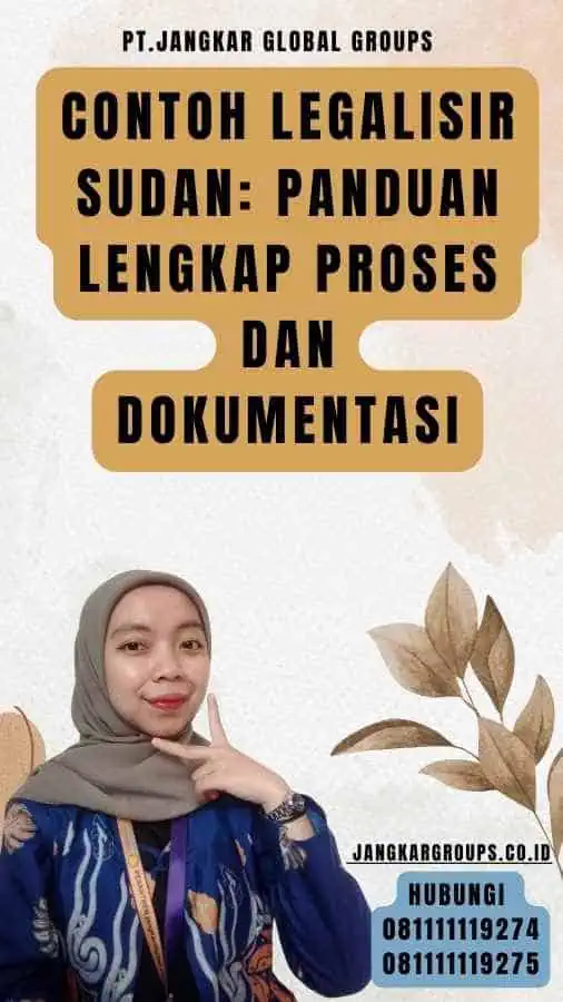 Contoh Legalisir Sudan Panduan Lengkap Proses dan Dokumentasi