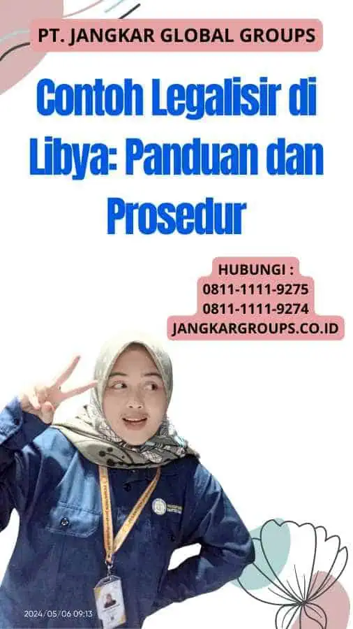 Contoh Legalisir di Libya: Panduan dan Prosedur