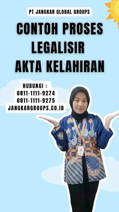 Contoh Proses Legalisir Akta Kelahiran