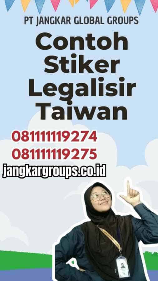 Contoh Stiker Legalisir Taiwan