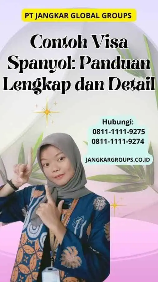 Contoh Visa Spanyol: Panduan Lengkap dan Detail