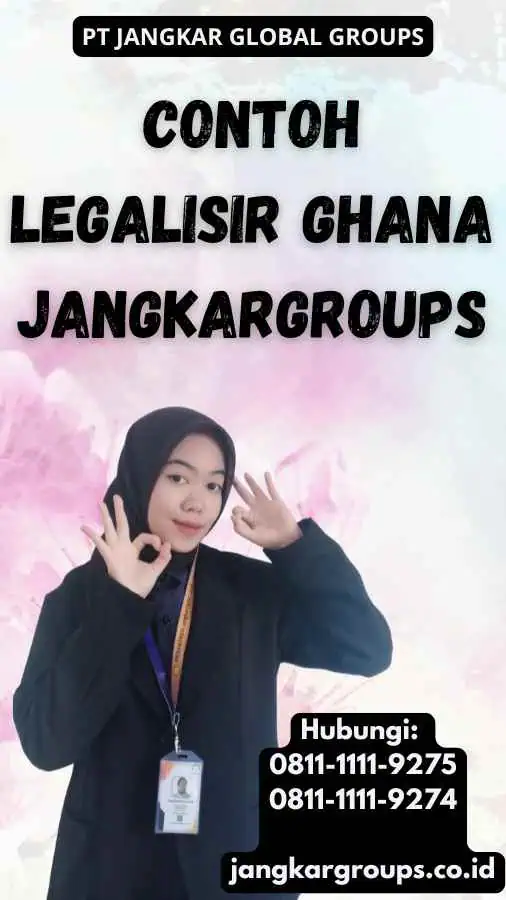 Contoh legalisir Ghana Jangkargroups