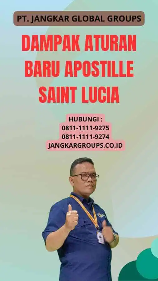 Dampak Aturan Baru Apostille Saint Lucia