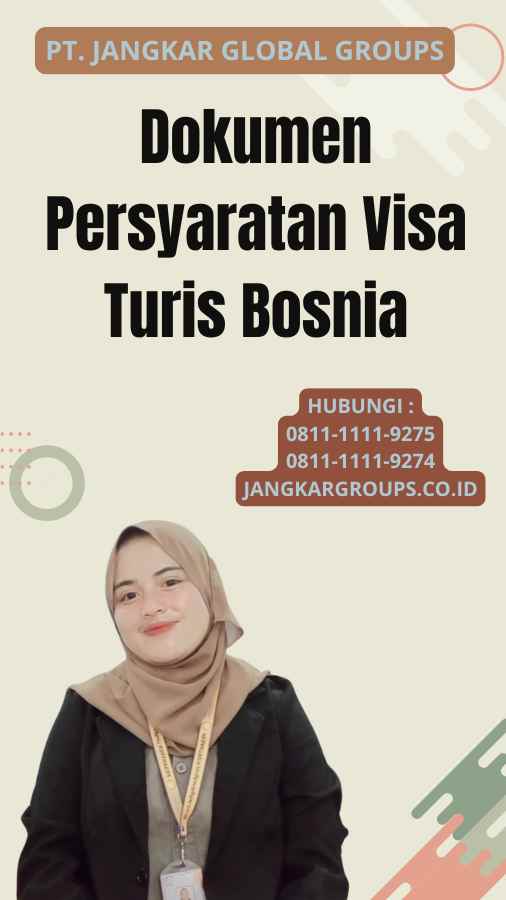 Dokumen Persyaratan Visa Turis Bosnia