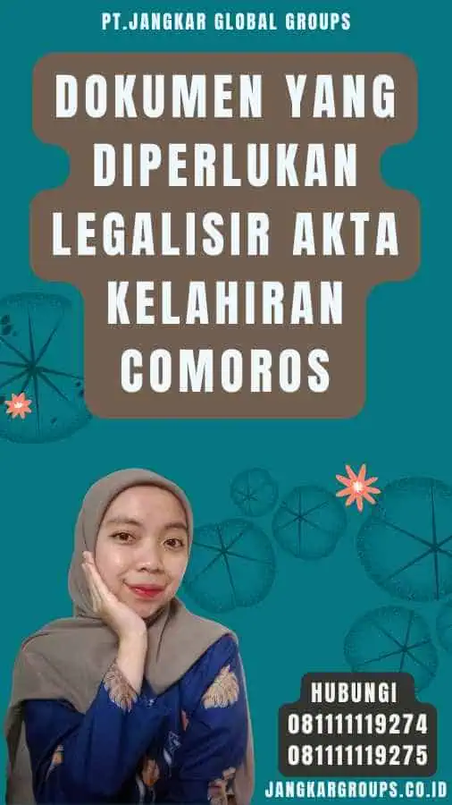 Dokumen yang Diperlukan legalisir Akta Kelahiran Comoros