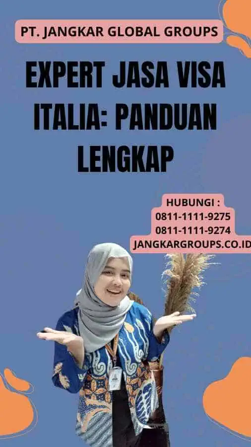 Expert Jasa Visa Italia: Panduan Lengkap