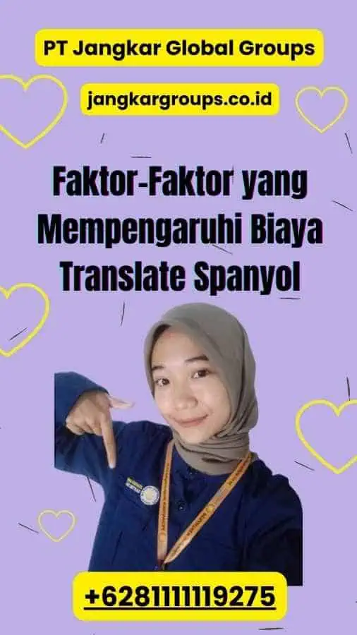 Faktor-Faktor yang Mempengaruhi Biaya Translate Spanyol