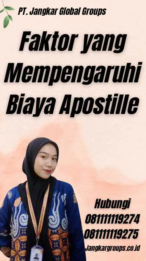 Faktor yang Mempengaruhi Biaya Apostille