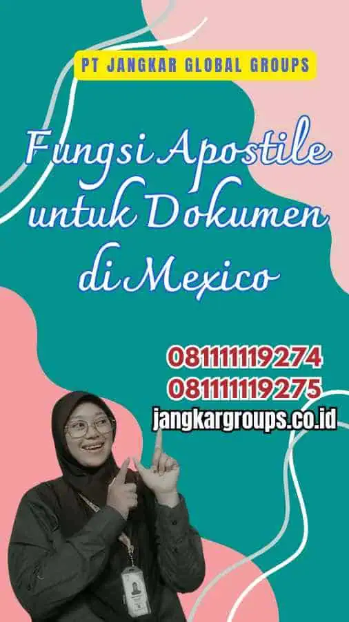 Contoh Fungsi Apostile untuk Dokumen di Mexico