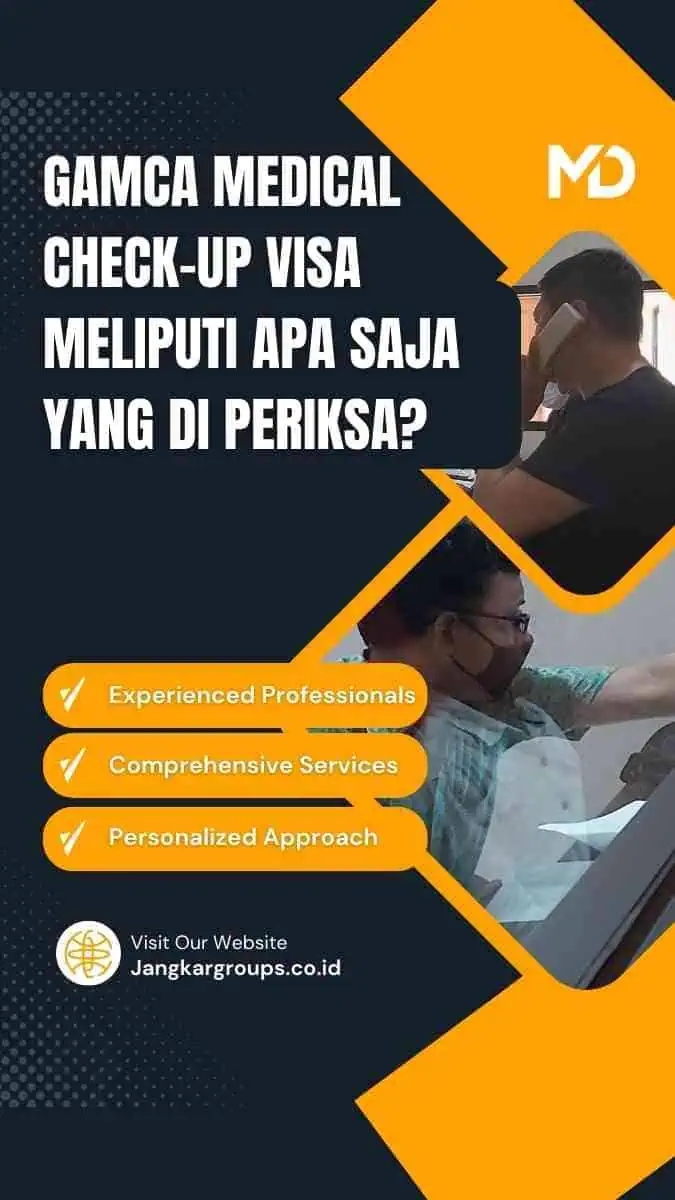 Gamca Medical Check-Up Visa Meliputi Apa Saja Yang di Periksa