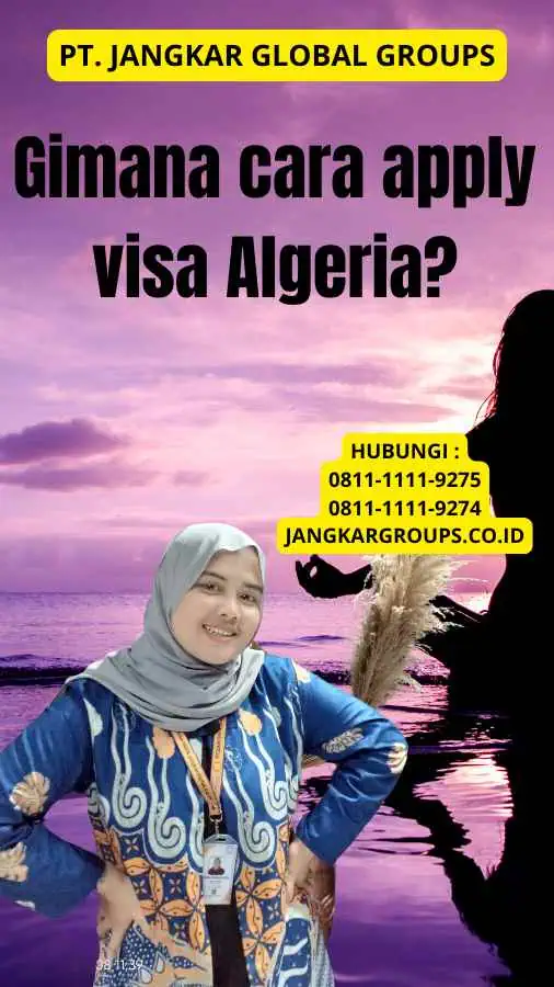 Gimana cara apply visa Algeria?