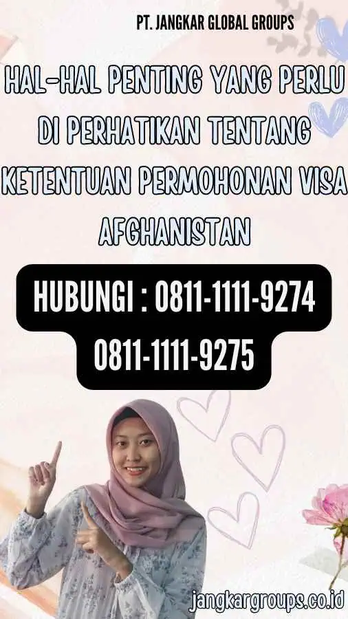 Hal-Hal Penting yang Perlu Di perhatikan Tentang Ketentuan Permohonan Visa Afghanistan