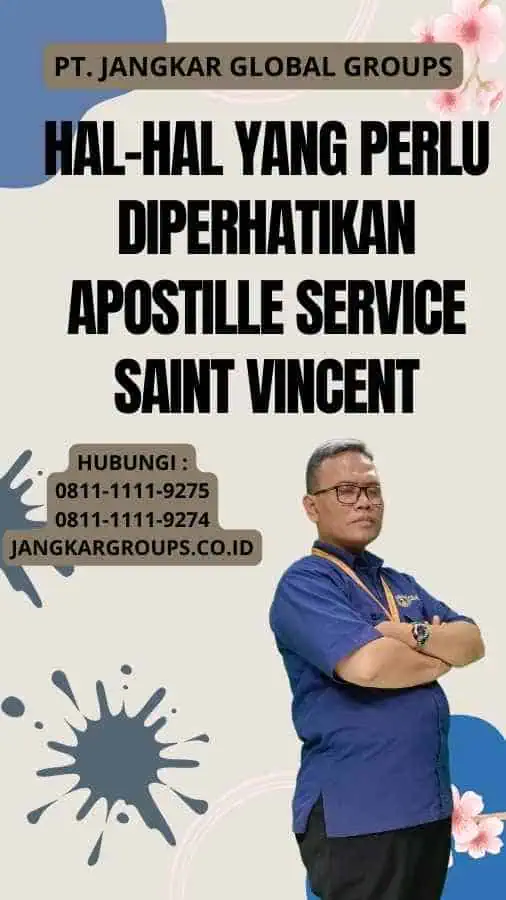 Hal-Hal yang Perlu Diperhatikan Apostille Service Saint Vincent