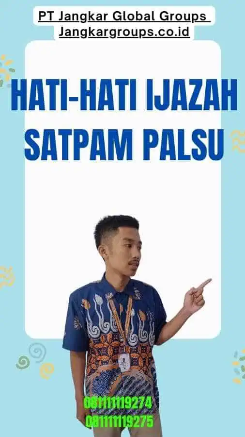 Hati-hati Ijazah Satpam Palsu