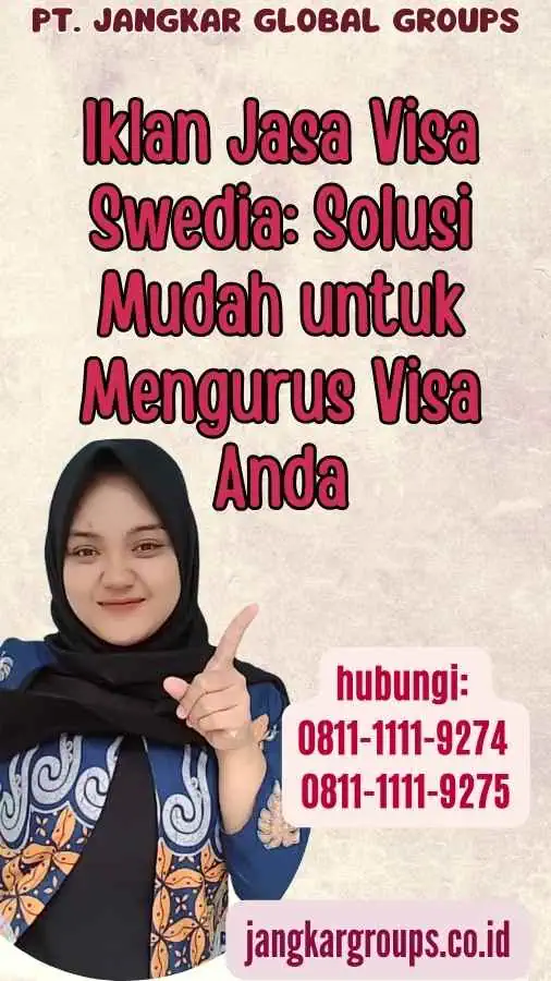 Iklan Jasa Visa Swedia Solusi Mudah untuk Mengurus Visa Anda