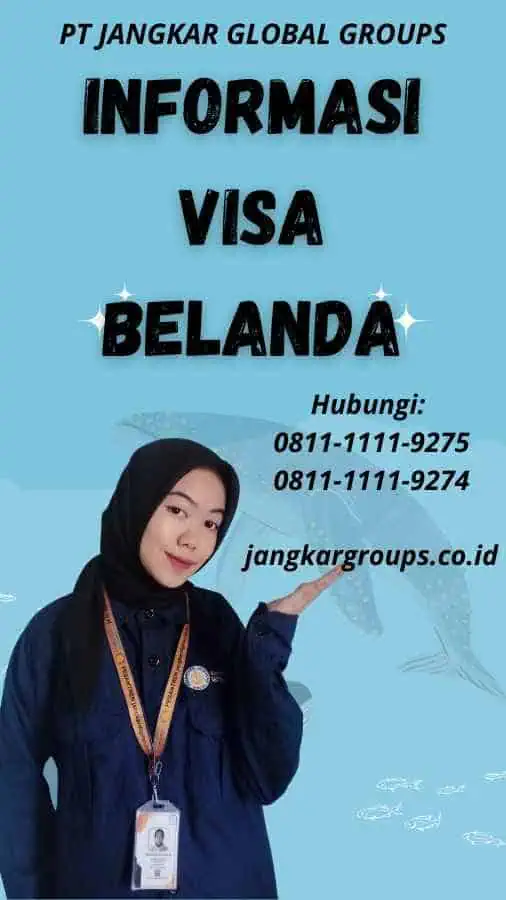 Informasi Visa Belanda