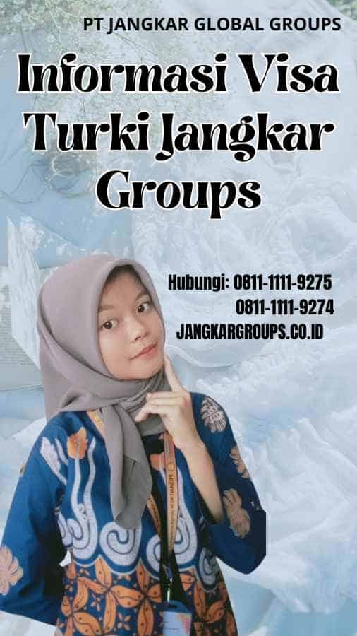 Informasi Visa Turki Jangkar Groups