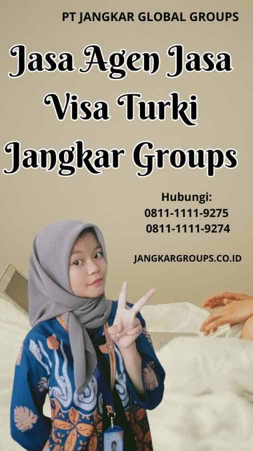 Jasa Agen Jasa Visa Turki Jangkar Groups