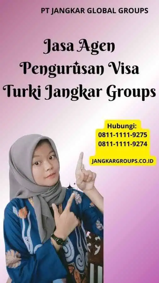 Jasa Agen Pengurusan Visa Turki Jangkar Groups