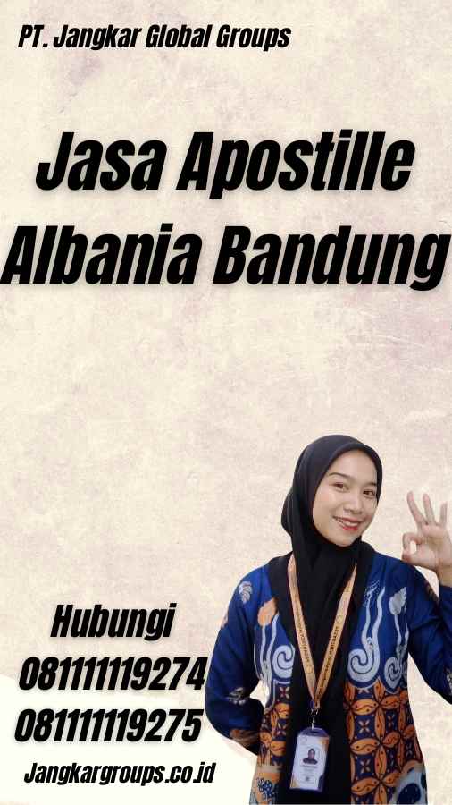 Jasa Apostille Albania Bandung