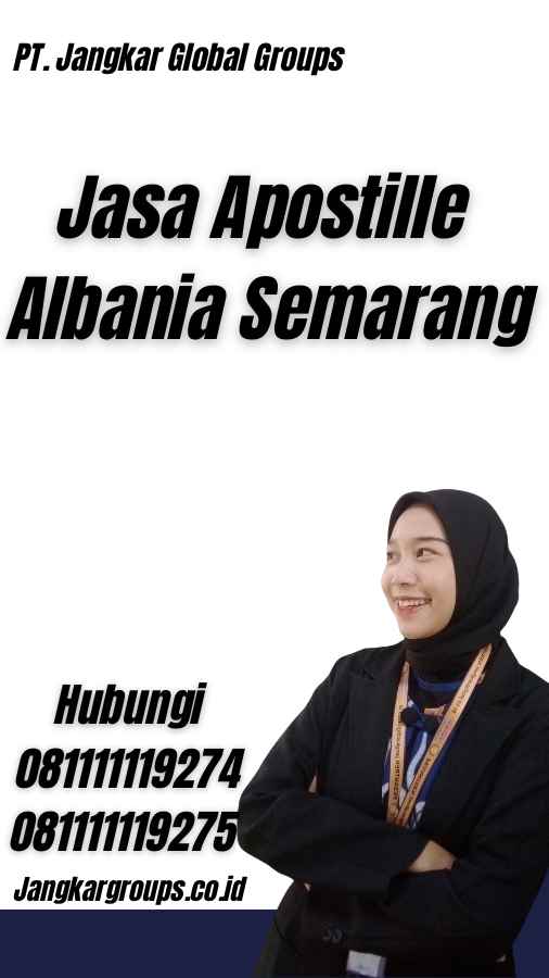 Jasa Apostille Albania Semarang
