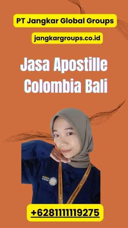 Jasa Apostille Colombia Bali