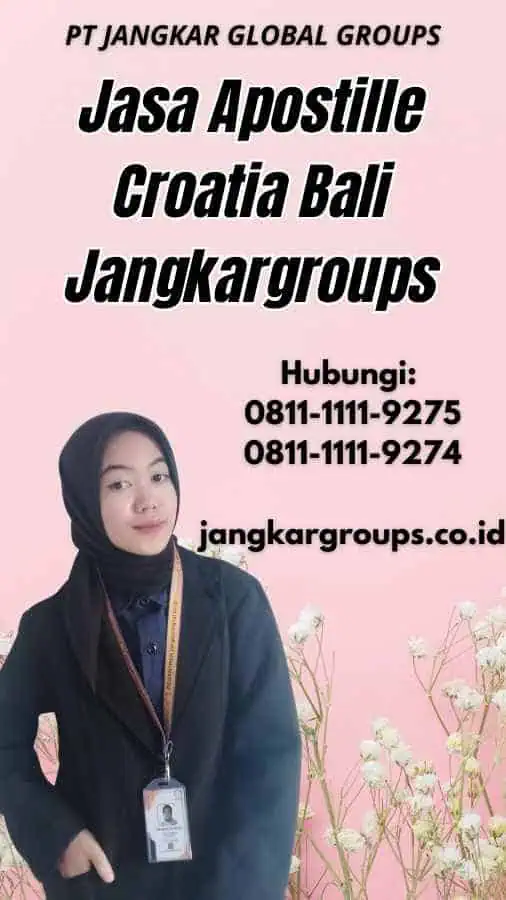 Jasa Apostille Croatia Bali Jangkargroups