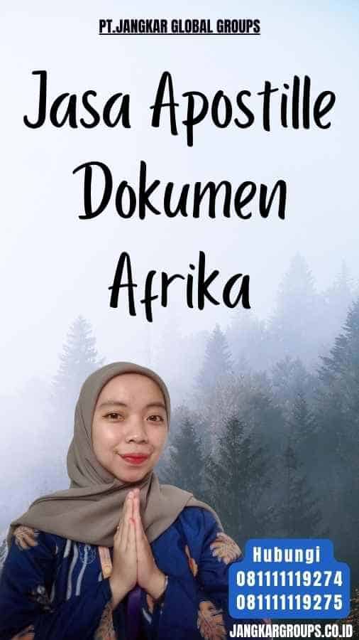 Jasa Apostille Dokumen Afrika