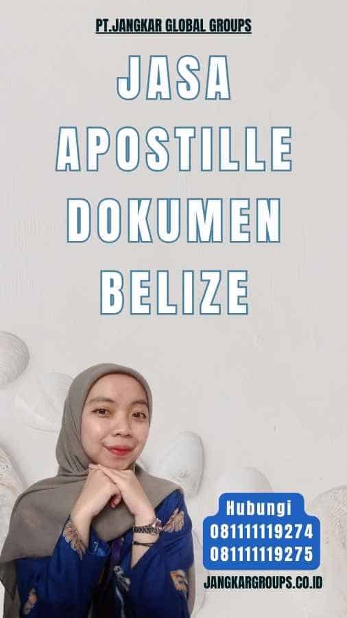 Jasa Apostille Dokumen Belize