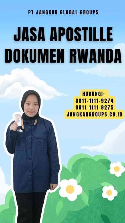 Jasa Apostille Dokumen Rwanda