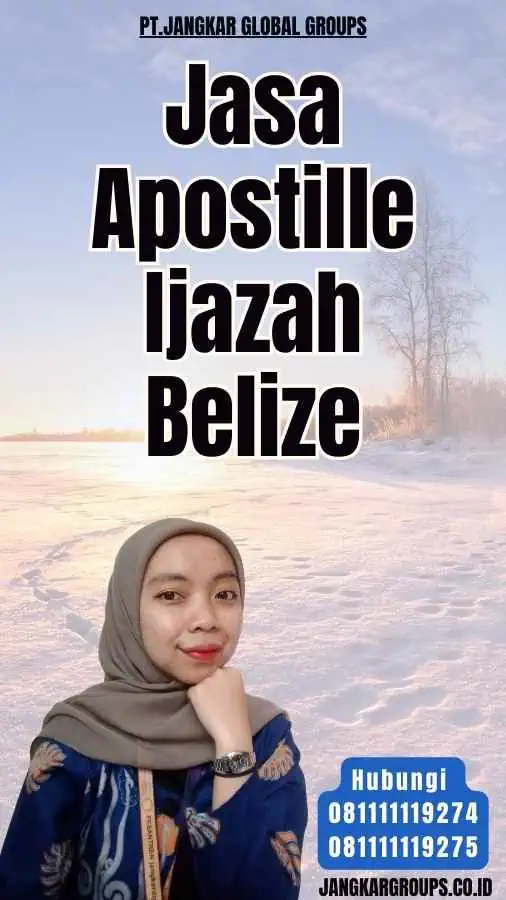 Jasa Apostille Ijazah Belize