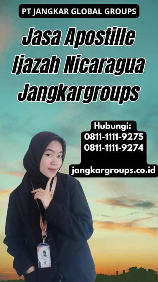 Jasa Apostille Ijazah Nicaragua Jangkargroups