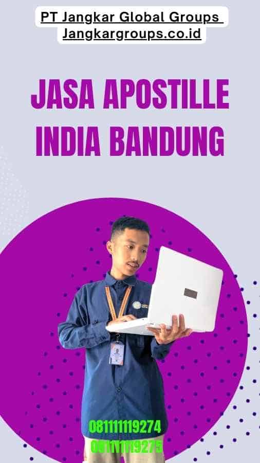 Jasa Apostille India Bandung