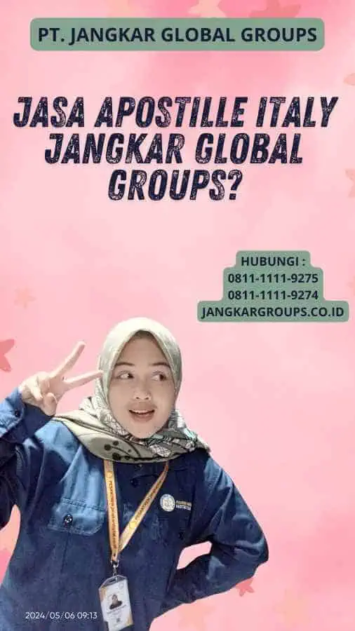 Jasa Apostille Italy Jangkar Global Groups?