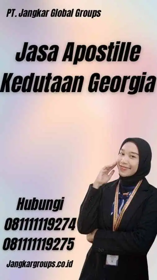 Jasa Apostille Kedutaan Georgia