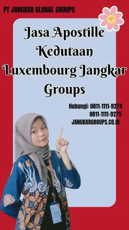 Jasa Apostille Kedutaan Luxembourg Jangkar Groups