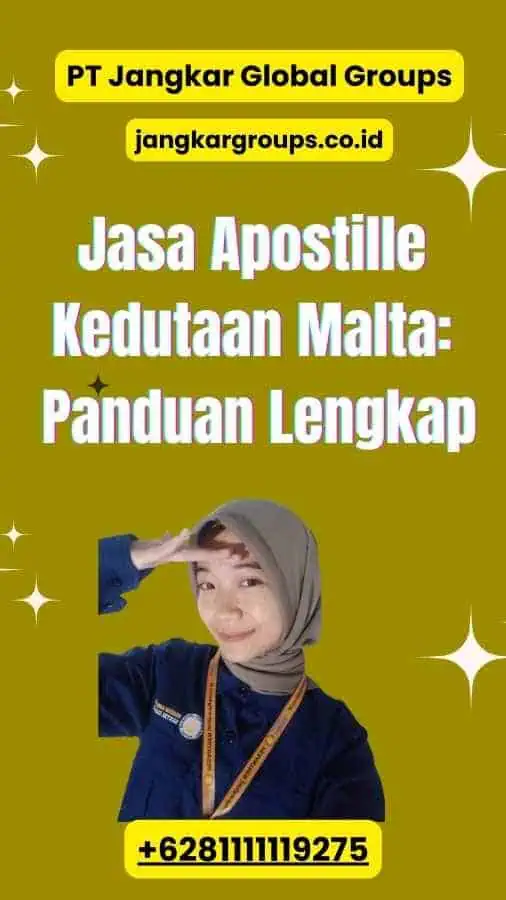 Jasa Apostille Kedutaan Malta: Panduan Lengkap