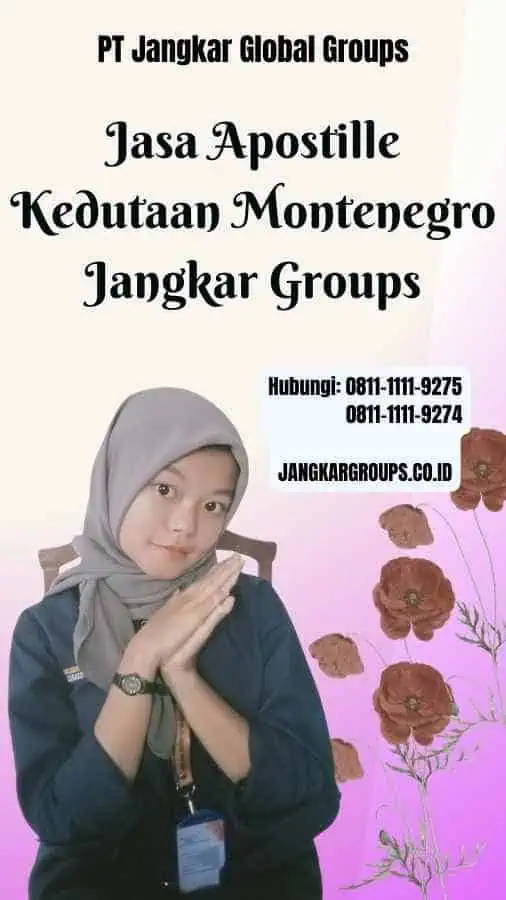 Jasa Apostille Kedutaan Montenegro Jangkar Groups