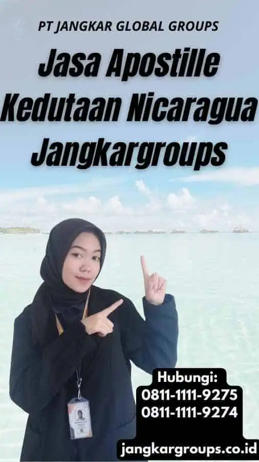 Jasa Apostille Kedutaan Nicaragua Jangkargroups