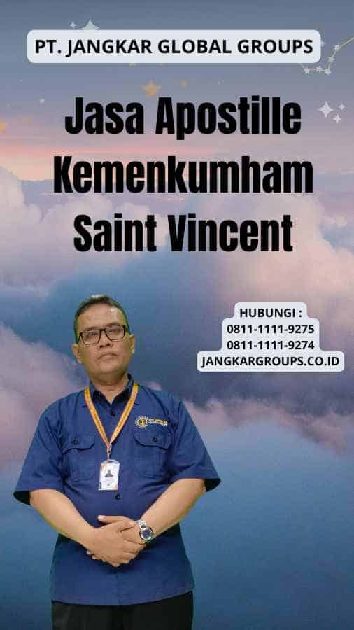 Jasa Apostille Kemenkumham Saint Vincent