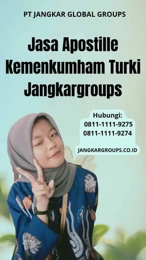 Jasa Apostille Kemenkumham Turki Jangkargroups