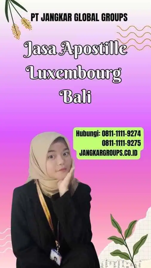 Jasa Apostille Luxembourg Bali