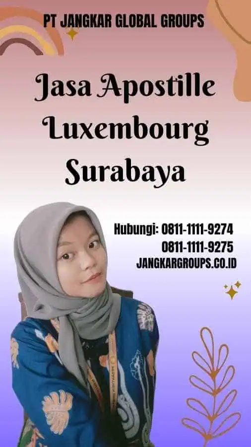 Jasa Apostille Luxembourg Surabaya