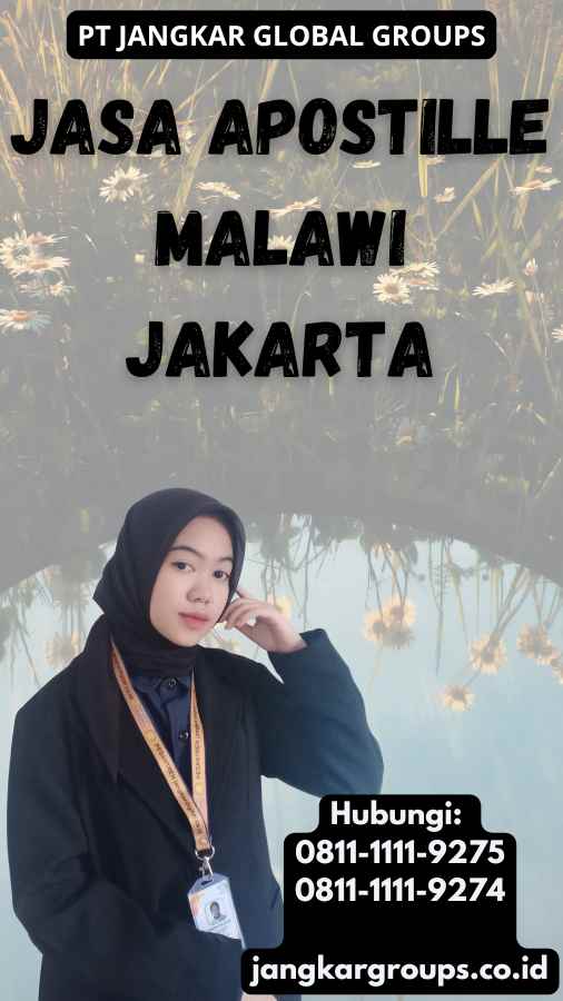 Jasa Apostille Malawi Jakarta