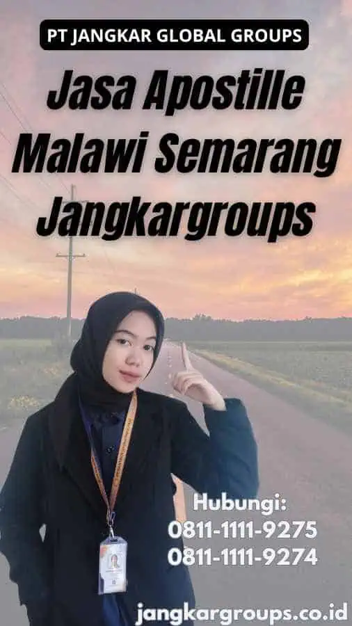 Jasa Apostille Malawi Semarang Jangkargroups