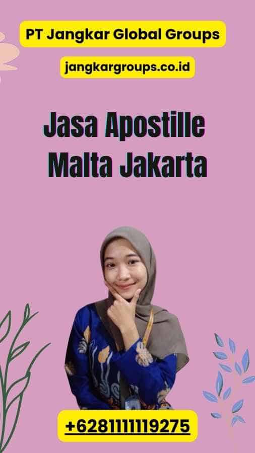 Jasa Apostille Malta Jakarta