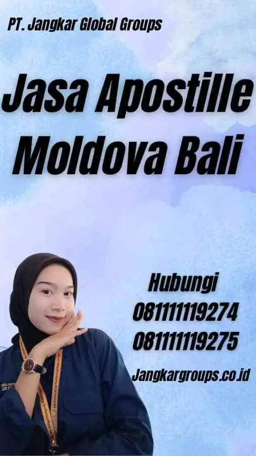 Jasa Apostille Moldova Bali