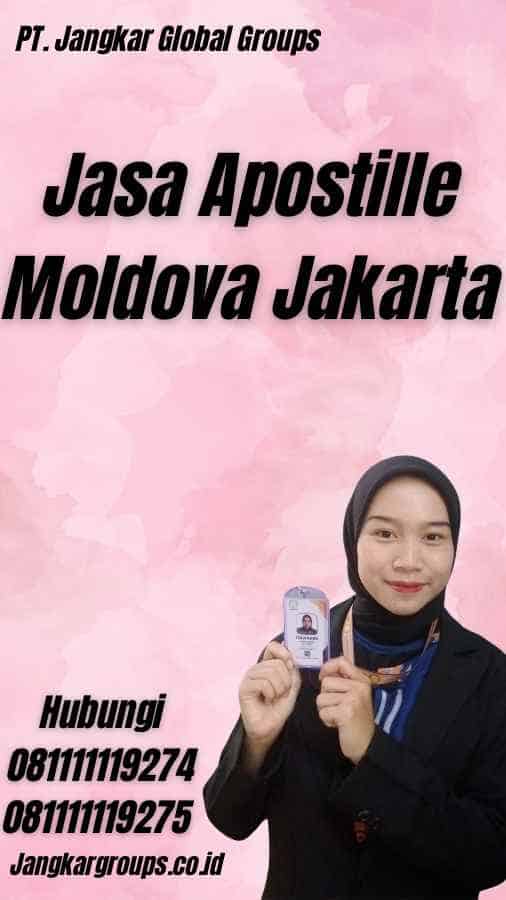 Jasa Apostille Moldova Jakarta