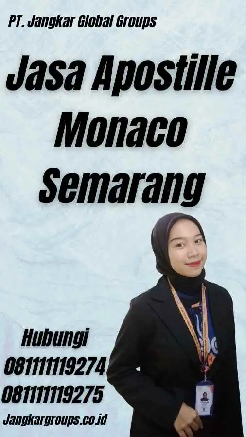 Jasa Apostille Monaco Semarang